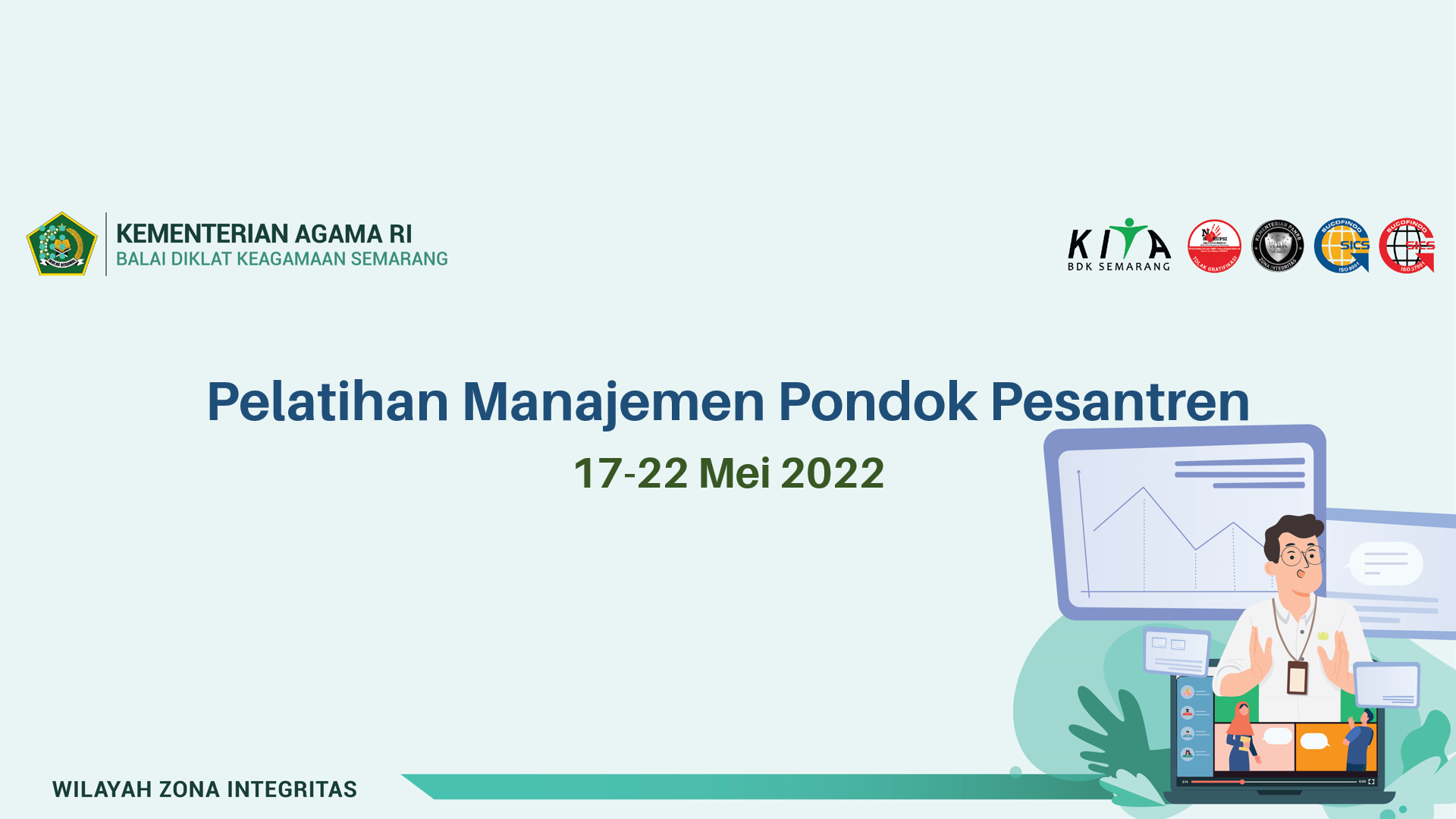 2022 Pelatihan Manajemen Pondok Pesantren Angkatan I
